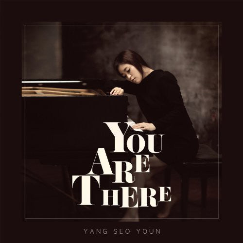 Yang, Seo Youn: You Are There (Vol. 1)