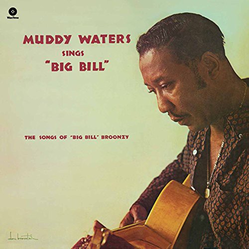 Waters, Muddy: Sings Big Bill Broonzy