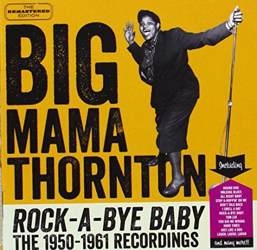 Thornton, Big Mama: Rock-A-Bye Baby