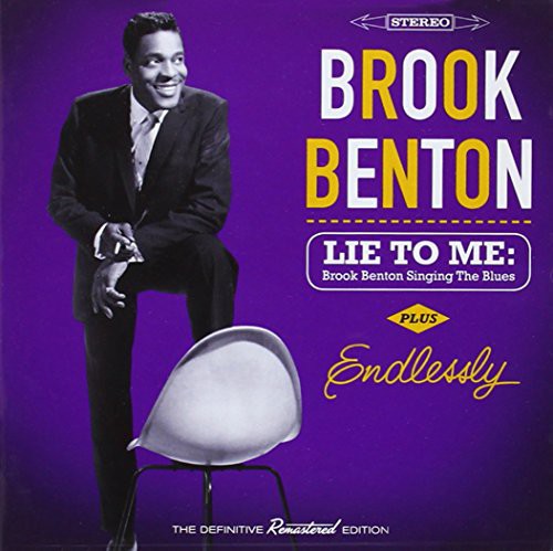 Benton, Brook: Lie to Me: Brook Benton Singing the Blues
