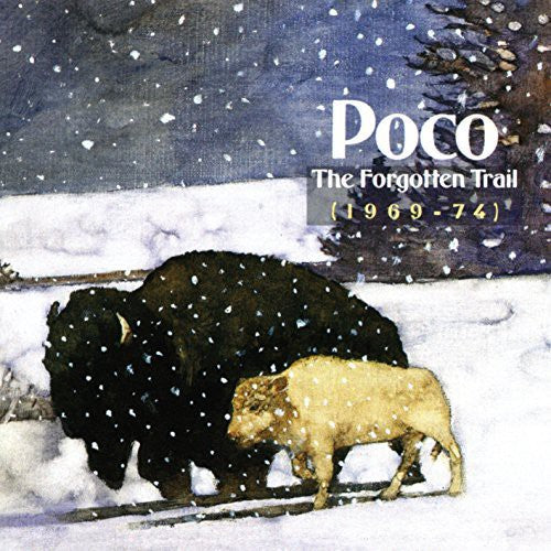 Poco: Forgotten Trail 1960-74