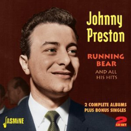 Preston, Johnny: Running Bear & All His Hits-2 Complete Albums Plus