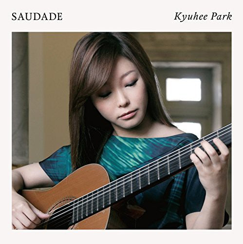 Kyu-Hee, Park: Saudade-Brazil Guitar Sakuhin Shuu