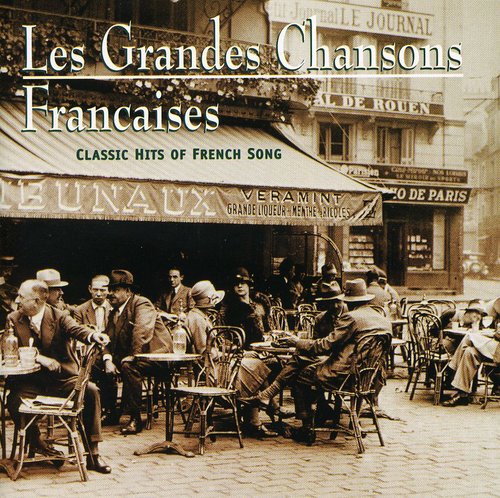 Grandes Chansons Francaises / Various: Les Grandes Chansons Francaises