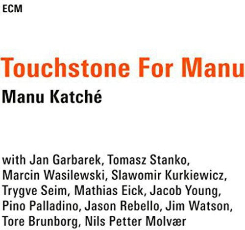 Katche, Manu: Touchstone for Manu
