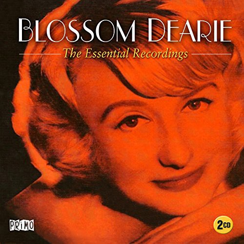 Dearie, Blossom: Essential Recording
