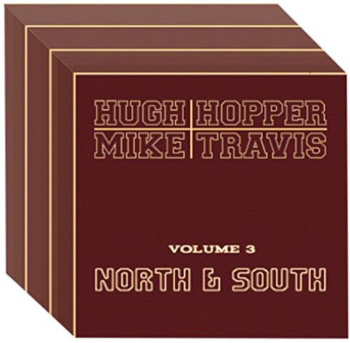 Hopper, Hugh: Volume 3: North & South