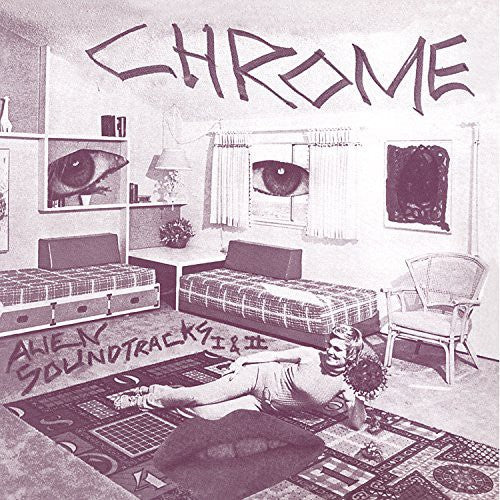 Chrome: Alien Soundtracks I & II