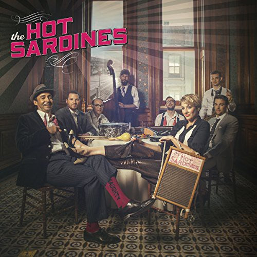 Hot Sardines: Hot Sardines