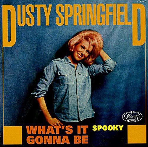 Springfield, Dusty: Waht's It Gonna Be