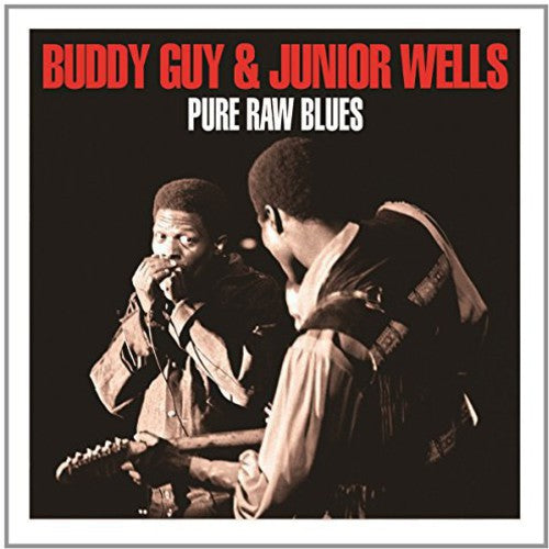 Guy, Buddy & Junior Wells: Pure Raw Blues