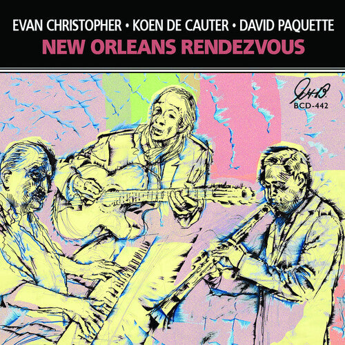 Chrisopher, Evan Koen De Cauter / Paquette, David: New Orleans Rendezvous