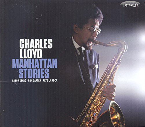 Lloyd, Charles: Manhattan Stories