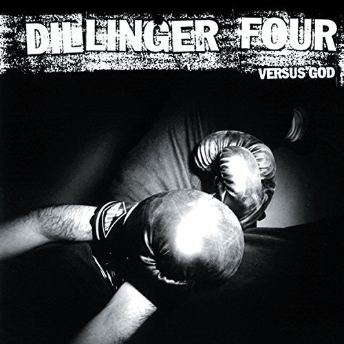 Dillinger Four: Versus God