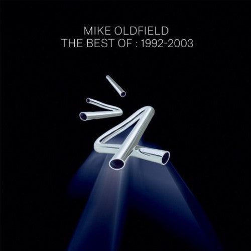 Oldfield, Mike: Best of Mike Oldfield: 1992-03