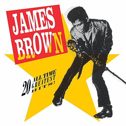 Brown, James: 20 All-Time Greatest Hits