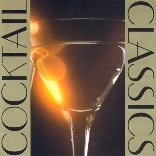 Cocktail Classics / Various: Cocktail Classics / Various