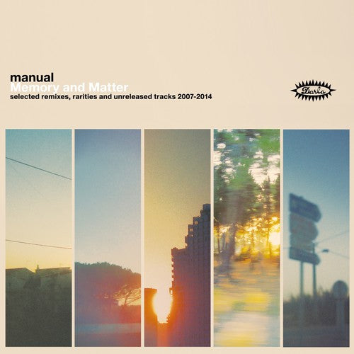 Manual: Memory & Matter: Selected Remixes Rarities & Unrel