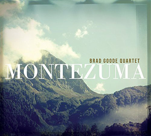 Goode, Brad: Montezuma