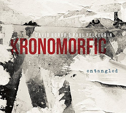 Kronomorfic: Entangled