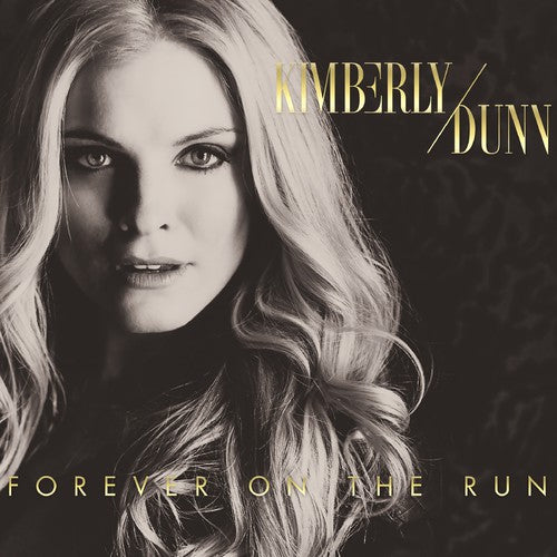 Dunn, Kimberly: Forever on the Run