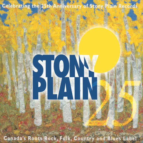 25 Years of Stony Plain / Various: 25 Years of Stony Plain / Various