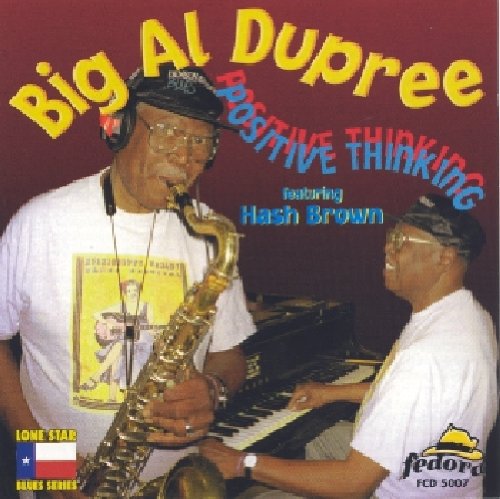 Dupree, Big Al: Positive Thinking