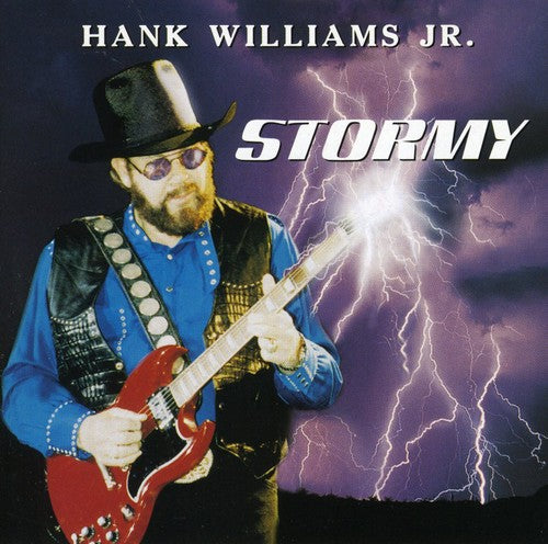 Williams Jr, Hank: Stormy