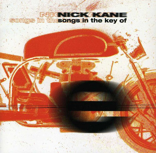 Kane, Nick: Songs In Key Of E