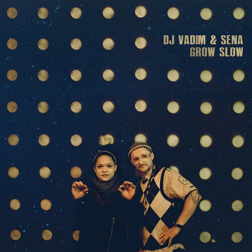 DJ Vadim & Sena: Grow Slow