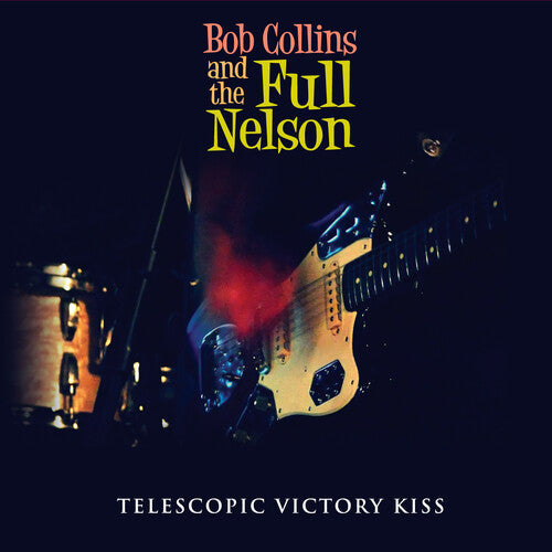 Collins, Bob / Full Nelson: Telescopic Victory Kiss