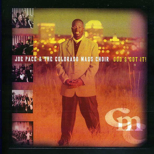 Pace, Joe / Colorado Mass Choir: God's Got It