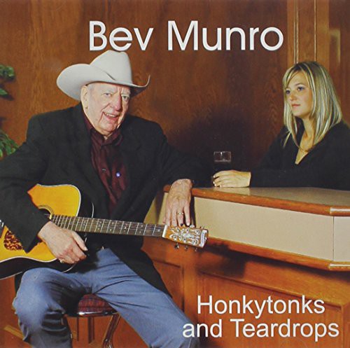 Munro, Bev: Honkytonks & Teardrops