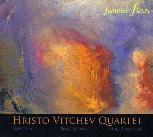 Vitchev, Hristo: Familiar Fields