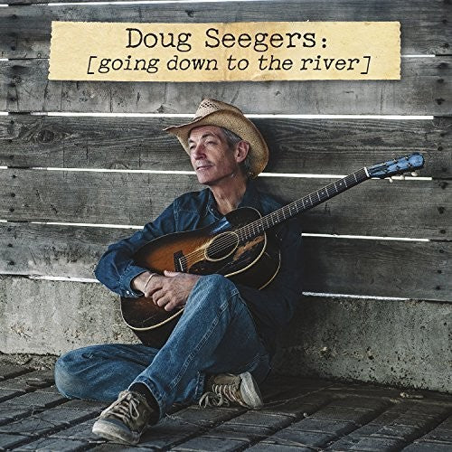 Seegers, Doug: Going Down to the River