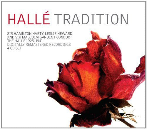 Halle Orchestra / Harty / Sargent / Heward: Halle Tradition