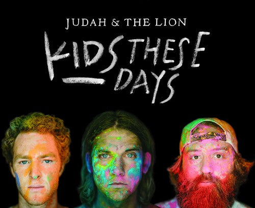 Judah & the Lion: Kids These Days