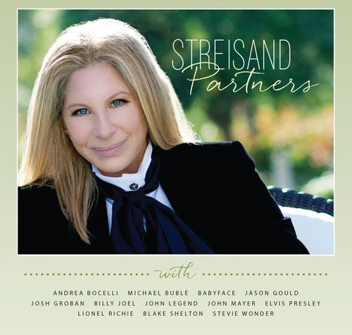 Streisand, Barbra: Partners