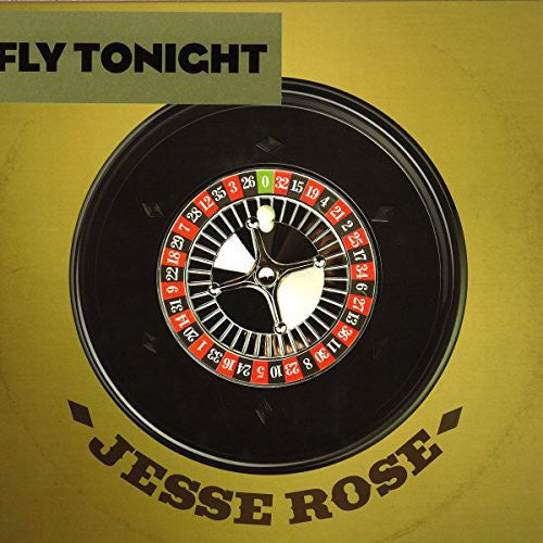 Rose, Jesse: Fly Tonight