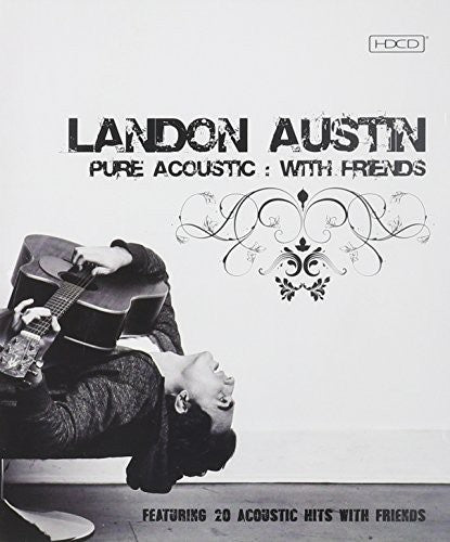 Austin, Landon: Pure Acoustic: With Friends