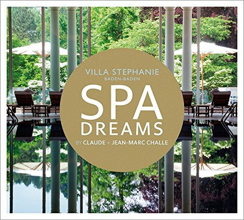 Challe, Claude: Spa Dreams