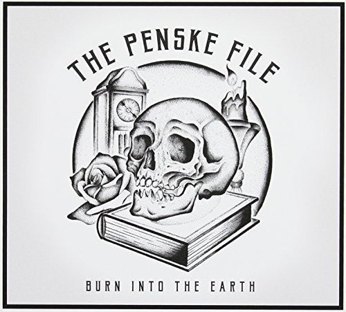 Penske File: Burn Into The Earth