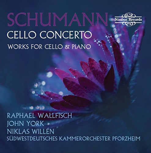 Schumann / Wallfisch / Willen: Cello Concerto & Works for Cello & Piano