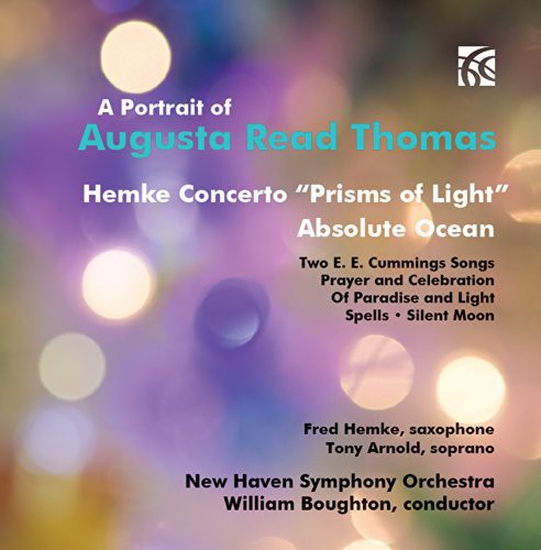 Thomas / Hemke / New Haven Sym Orch / Boughton: Portrait of Augusta Read Thomas