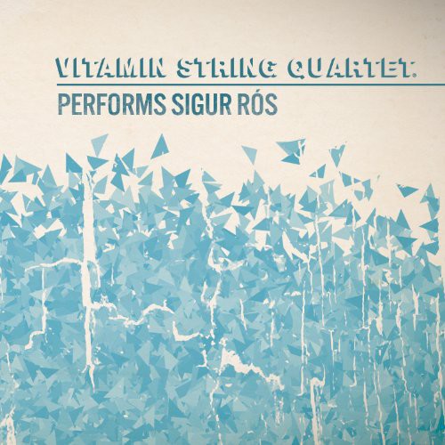 Vitamin String Quartet: VSQ Performs Sigur Ros