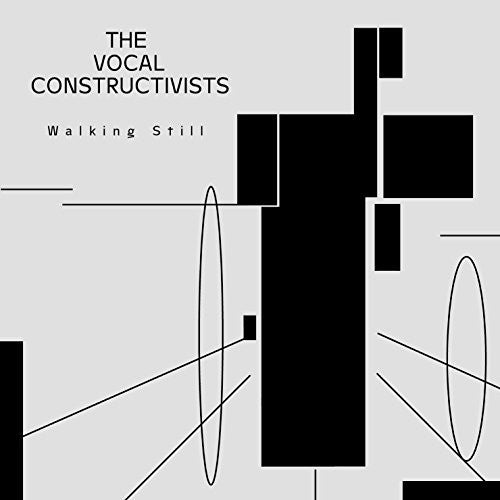 Applebaum / Vocal Constructivists: Walking Still