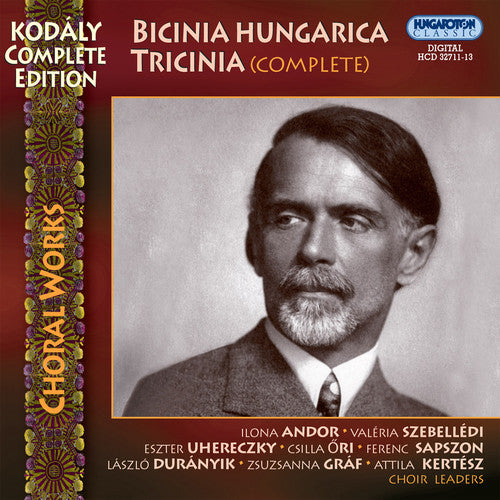 Kodaly / Andor / Szebelledi / Uhereczky / Ori: Bicinia Hungarica & Tricinia