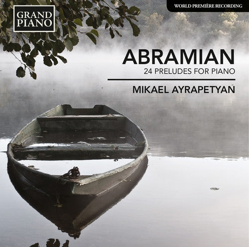 Abramian / Mikael Ayrapetyan: 24 Preludes for Pno