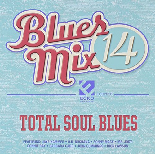 Blues Mix V. 14: Total Soul Blues / Various: Blues Mix V. 14: Total Soul Blues / Various