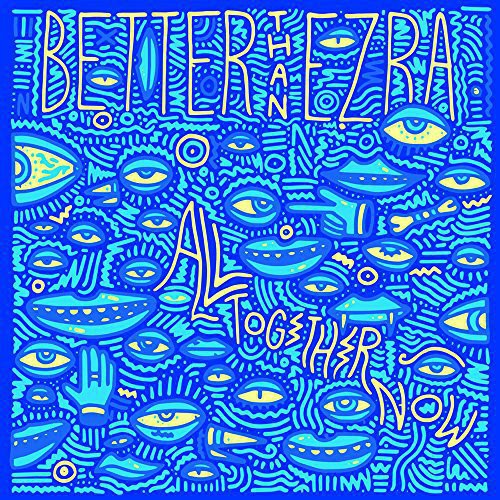 Better Than Ezra: All Together Now